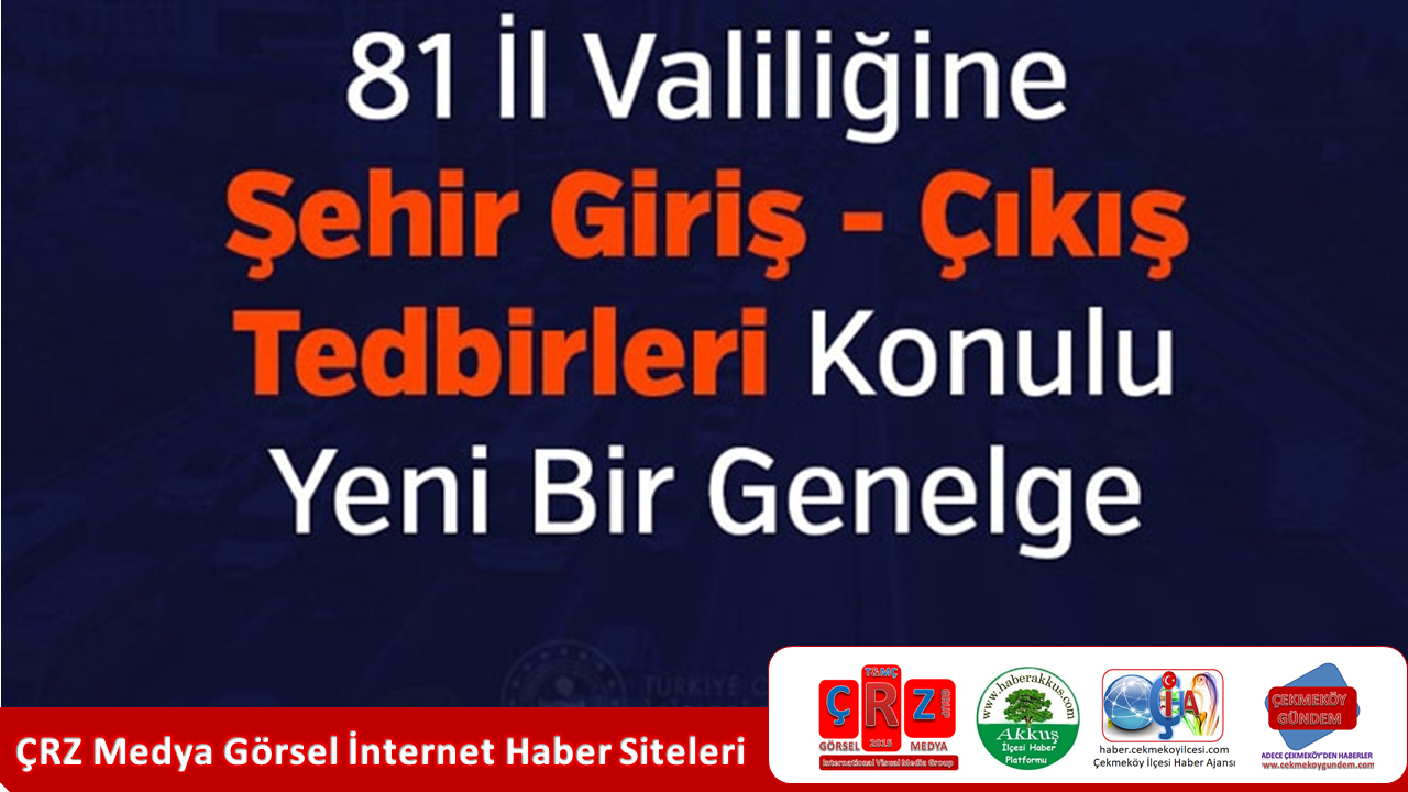 81-il-valiligine-sehir-giris-c-k-s-tedbirleri-genelgesi