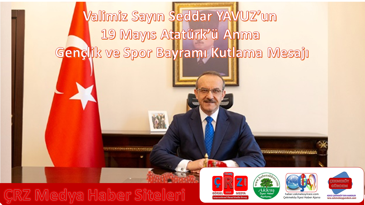 valimiz-say-n-seddar-yavuz-un-19-may-s-atatuerk-ue-anma-genclik-ve-spor-bayram-kutlama-mesaj